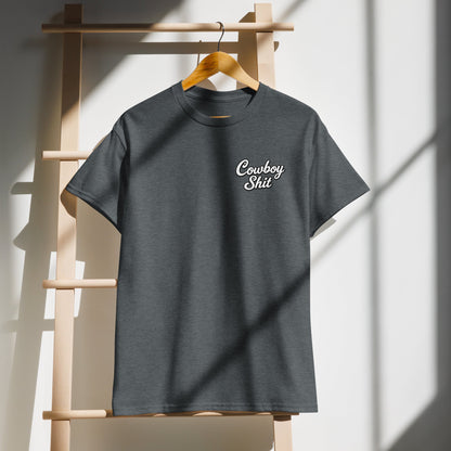 Cowboy Shit Tee